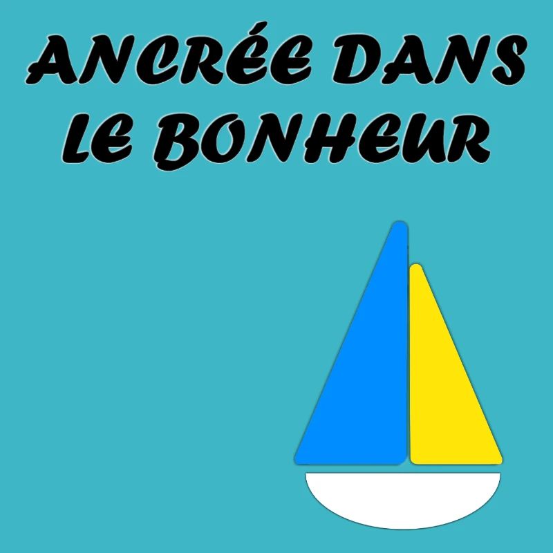 Ancrée dans le bonheur