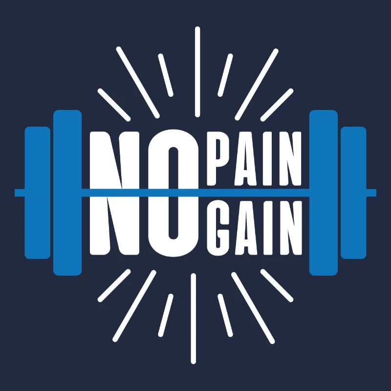 PAS DE DOULEUR PAS DE GAIN