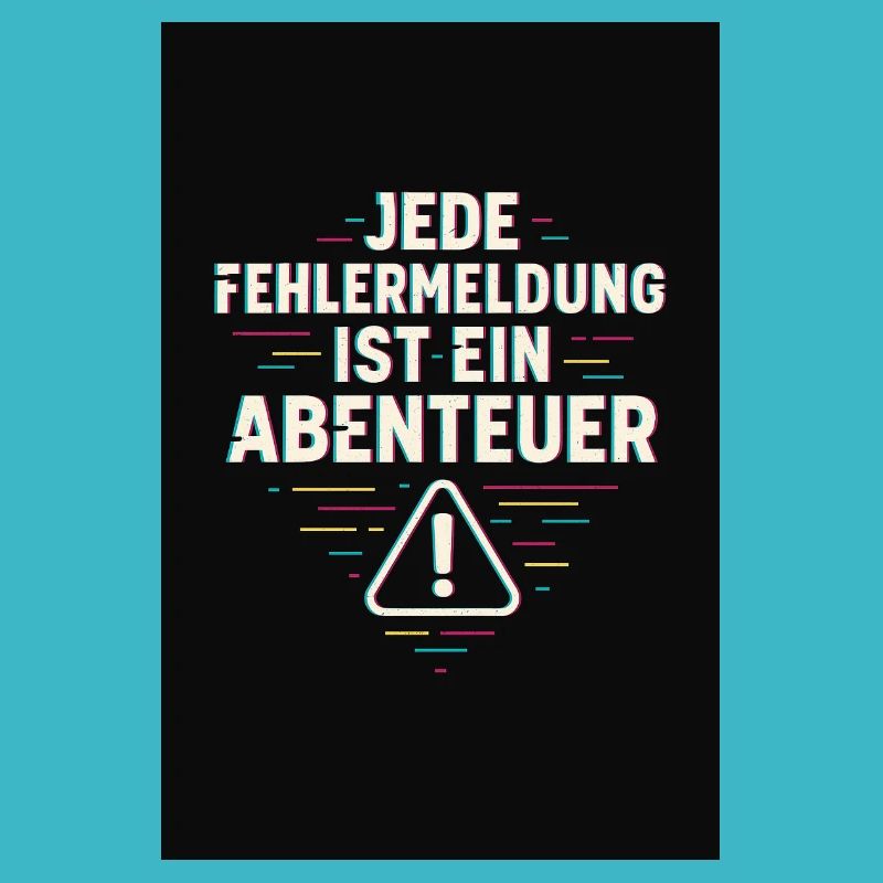 Every error message is an adventure – IT humor