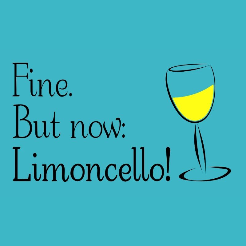Fine. But now: Limoncello! Limoncino!