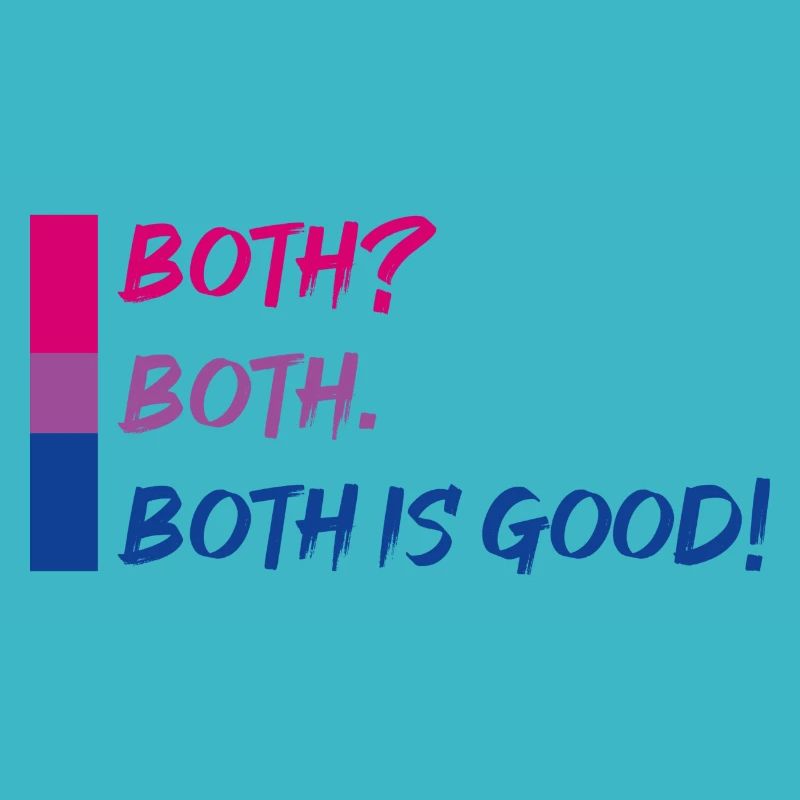 Both? Both. Both is Good!