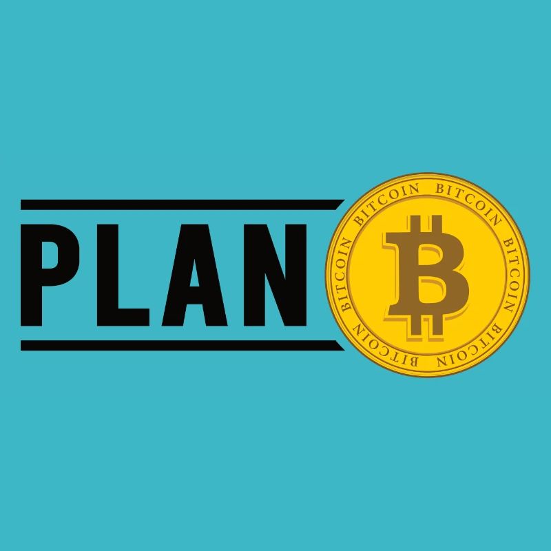 Bitcoin Plan B BTC Satoshi Crypto Hodl Maximaliste