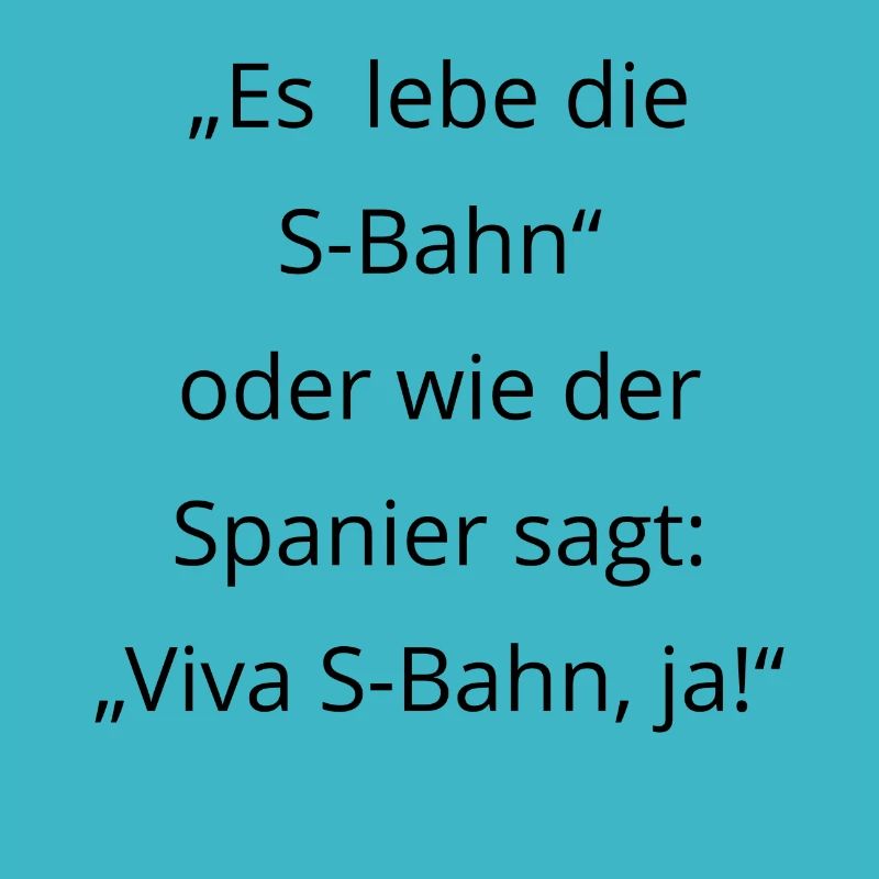 Long live the S-Bahn