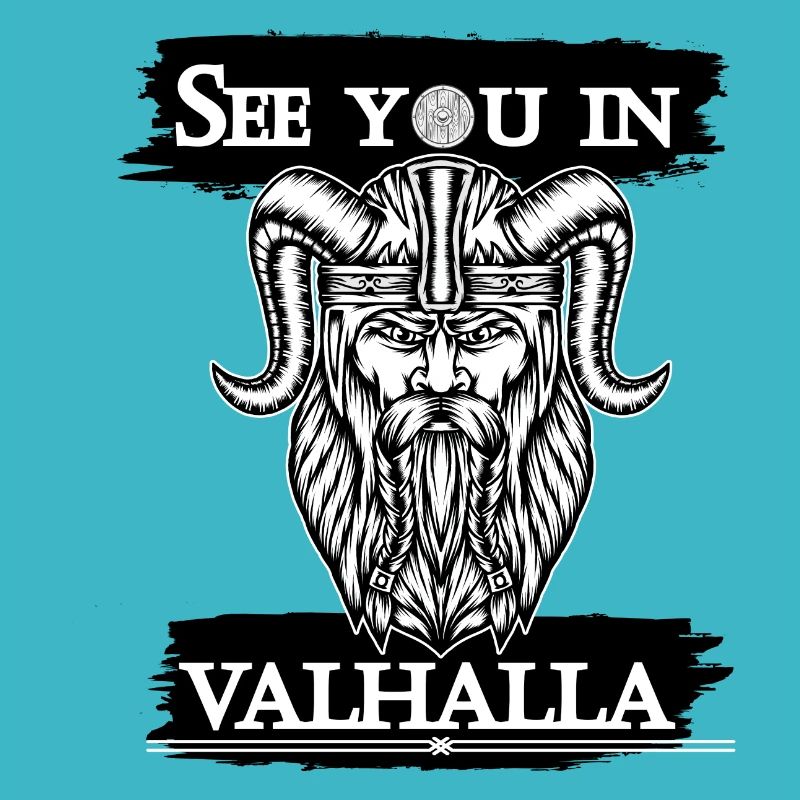 See you in Valhalla