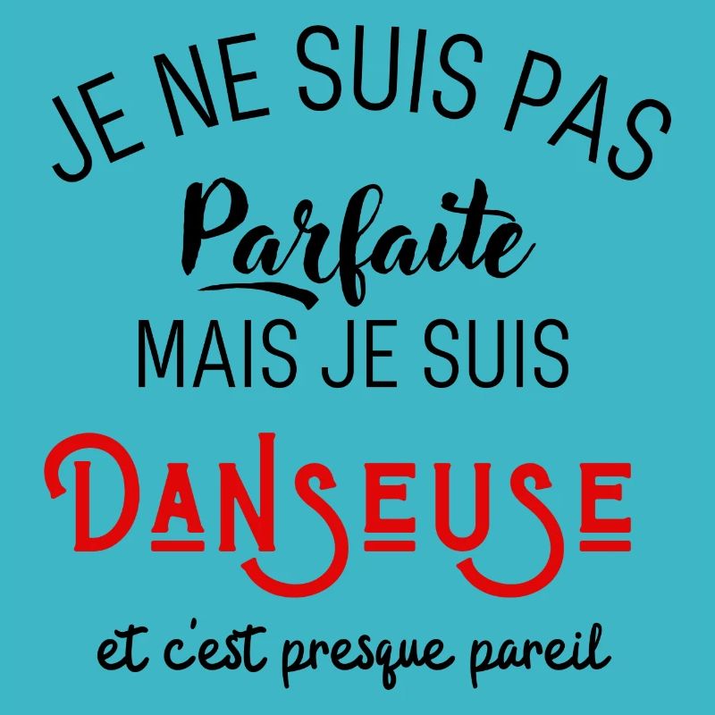Pas parfaite mais danseuse