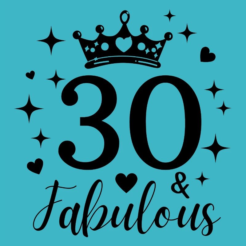30th birthday. Fabulous 30