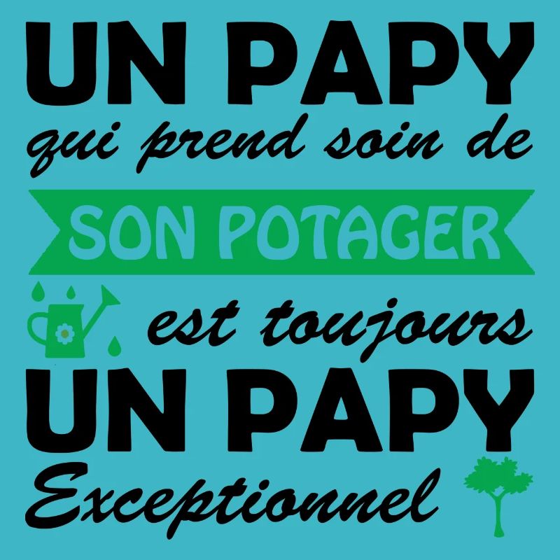 papy exceptionnel / papy jardinier