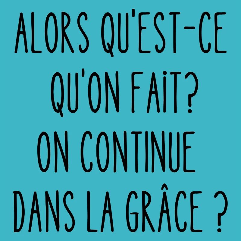 on continue dans la grâce