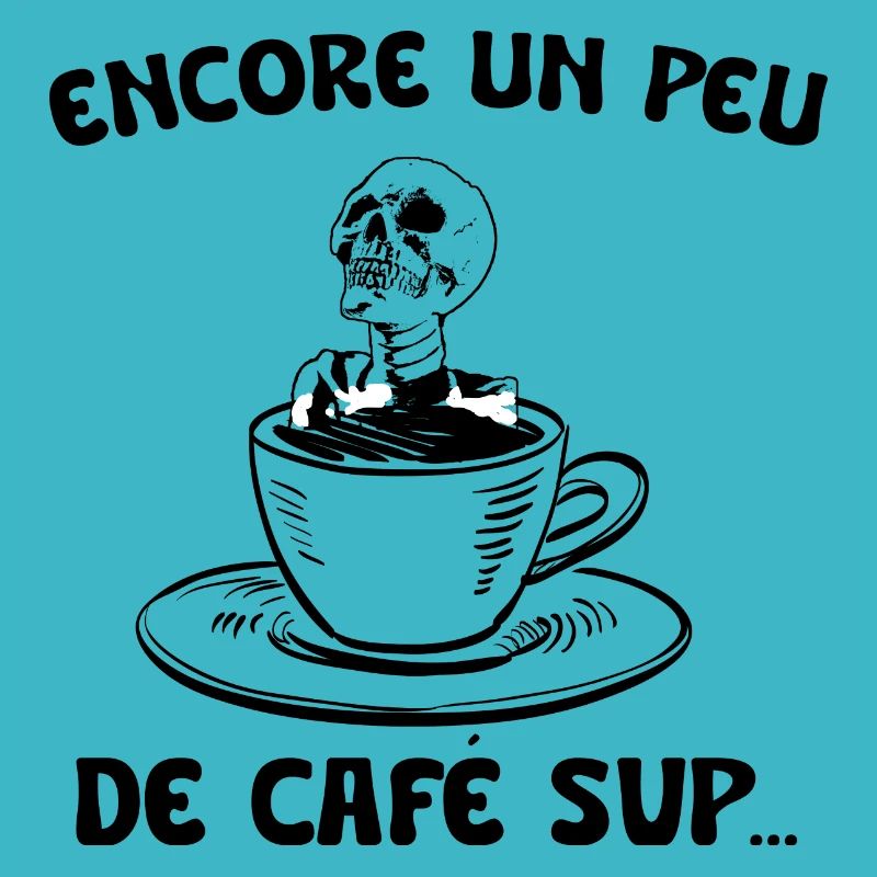 encore un peu de café svp