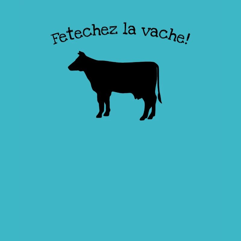 Fetchez la Vache