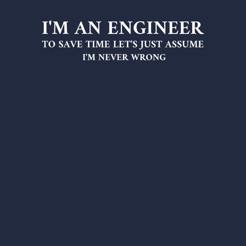 IM AN ENGINEER TO SAVE TIME LETS JUST ASSUME
