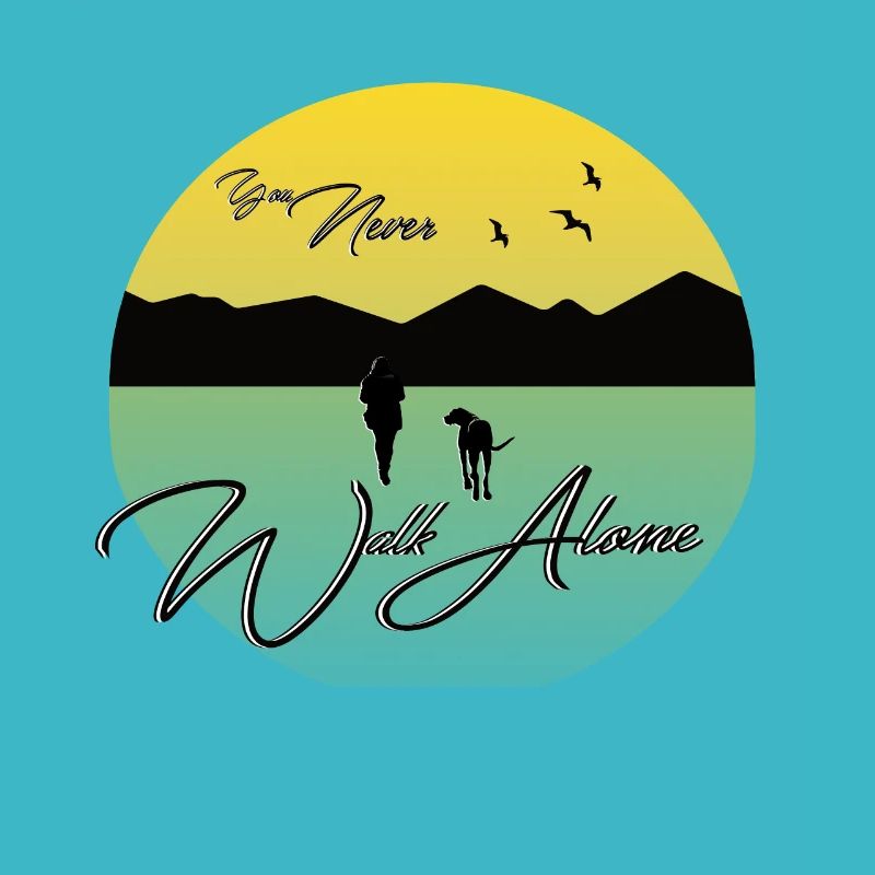 You Never Walk Alone Dog Hund