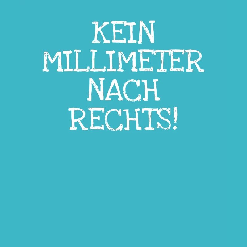Kein Millimeter Nach Rechts!