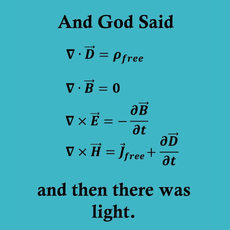 Maxwell équations Dieu lumière physique nerd science