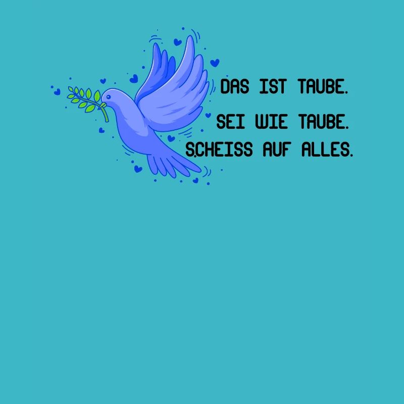 Taube Taubenzüchter Taubenfan Sprüche Vogel Spruch