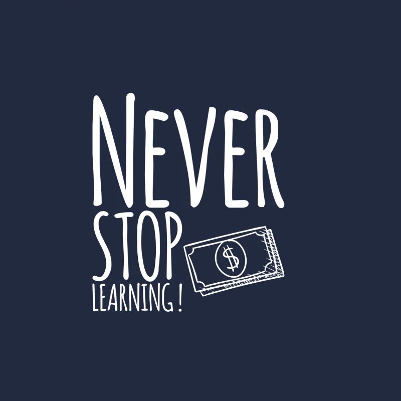 Never STOP Learning!