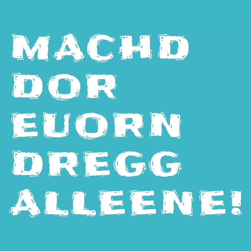 Sächsischer Dialekt Sachsen Spruch