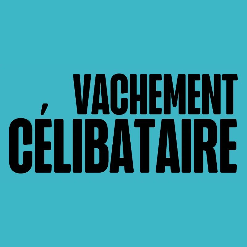 vachement célibataire