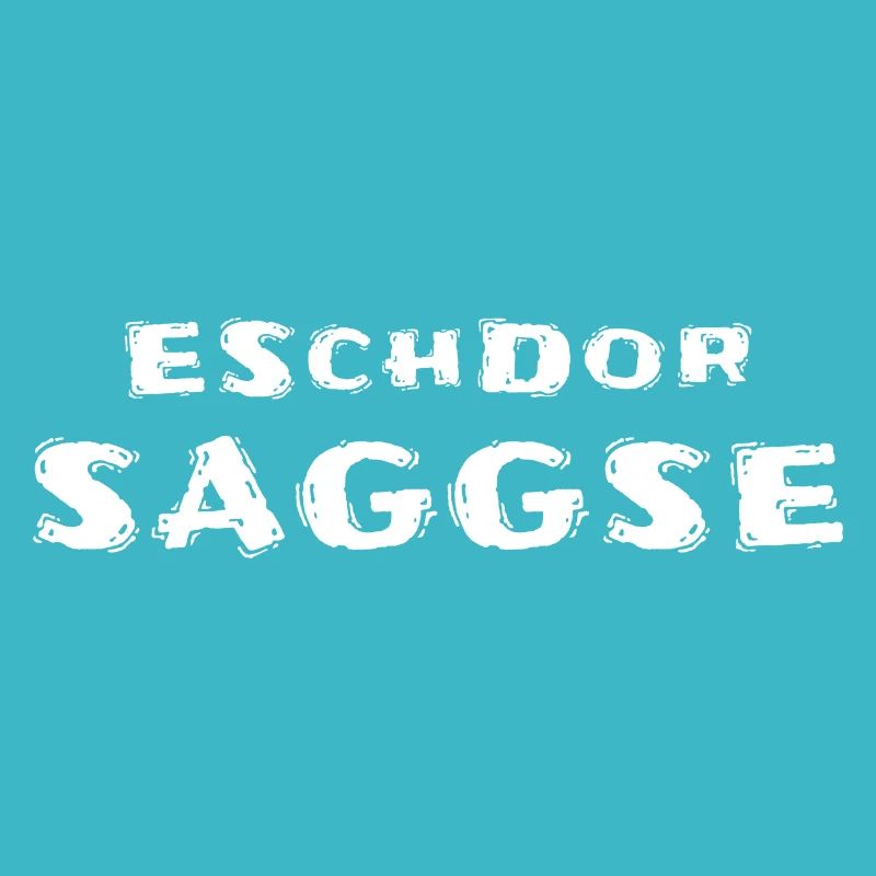 Eschdor Saggse Echter Sachse Sächsisch
