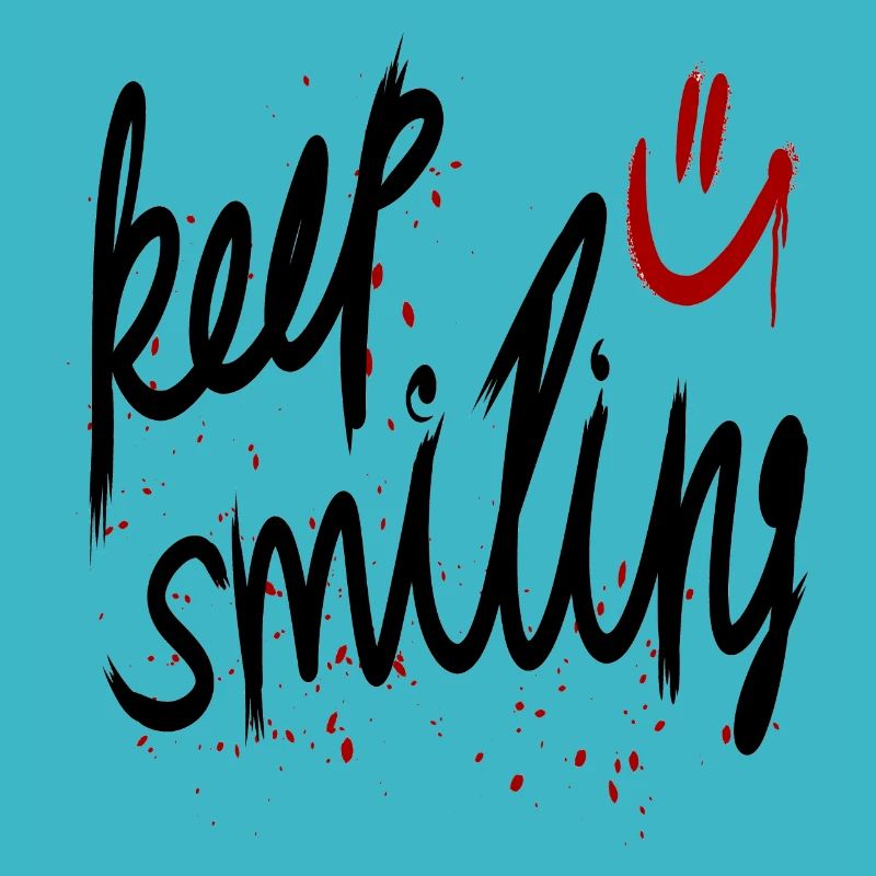 keep smiling