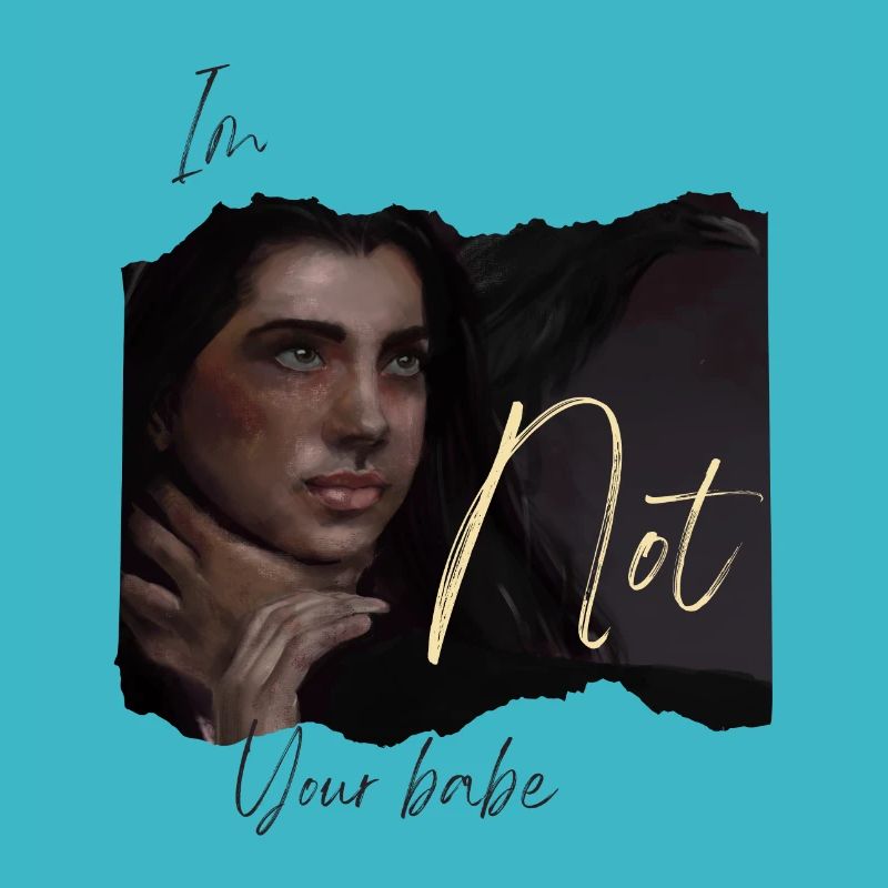 Not your babe