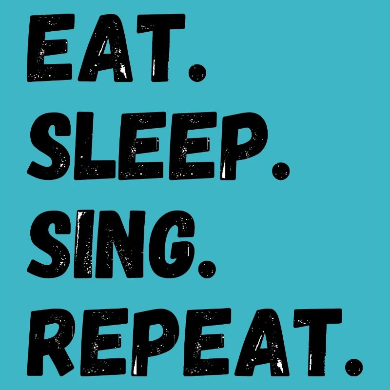 Manger Dormir Chanter Répéter