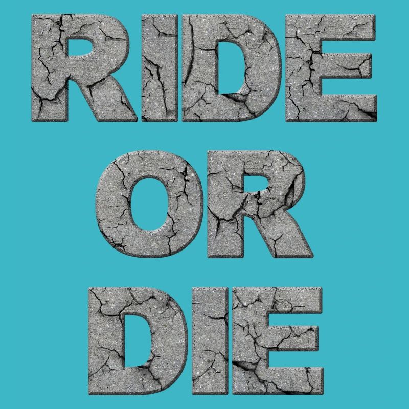 Ride Or Die Cracked Style
