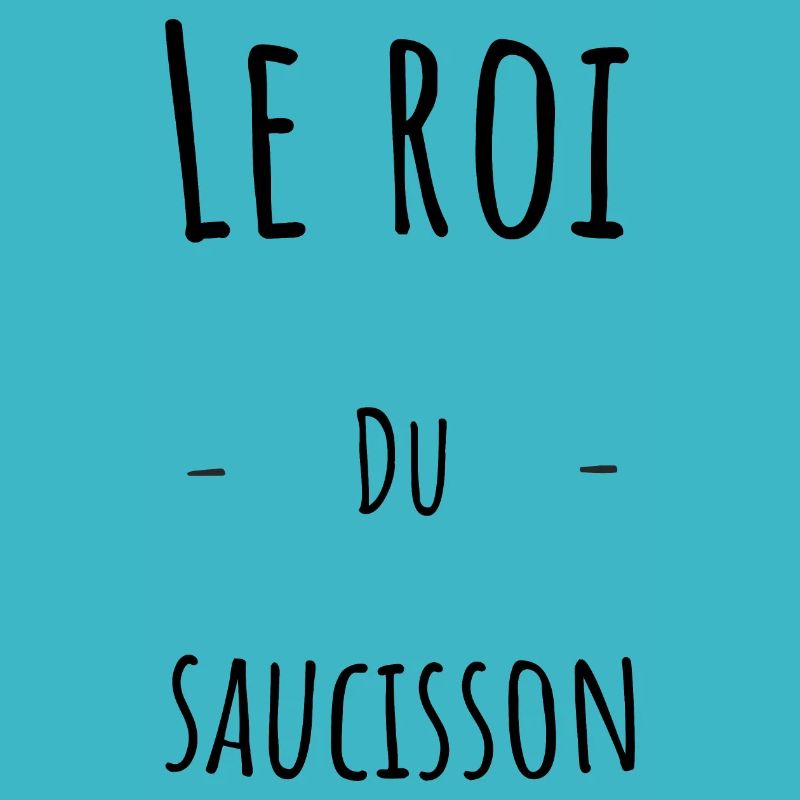 le roi du saucisson, humour saucisson