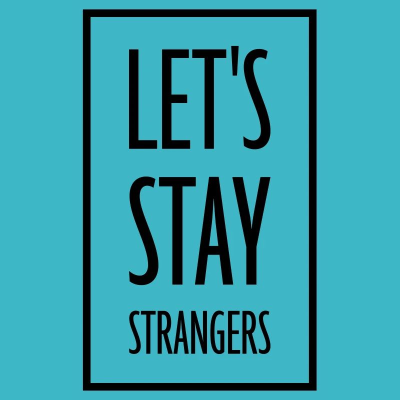 Citation Restons Strangers