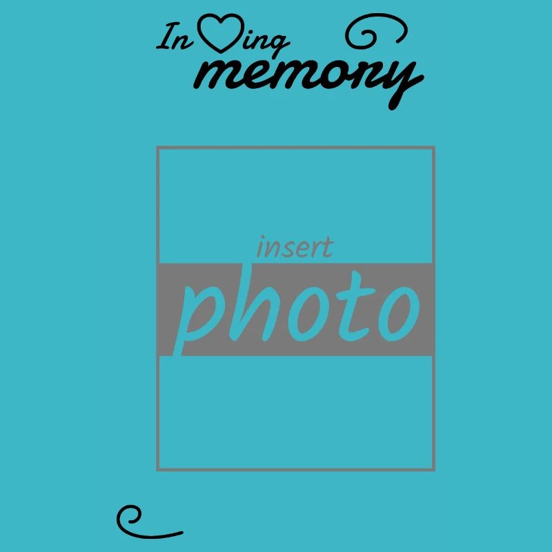 In memory of - insert your own image