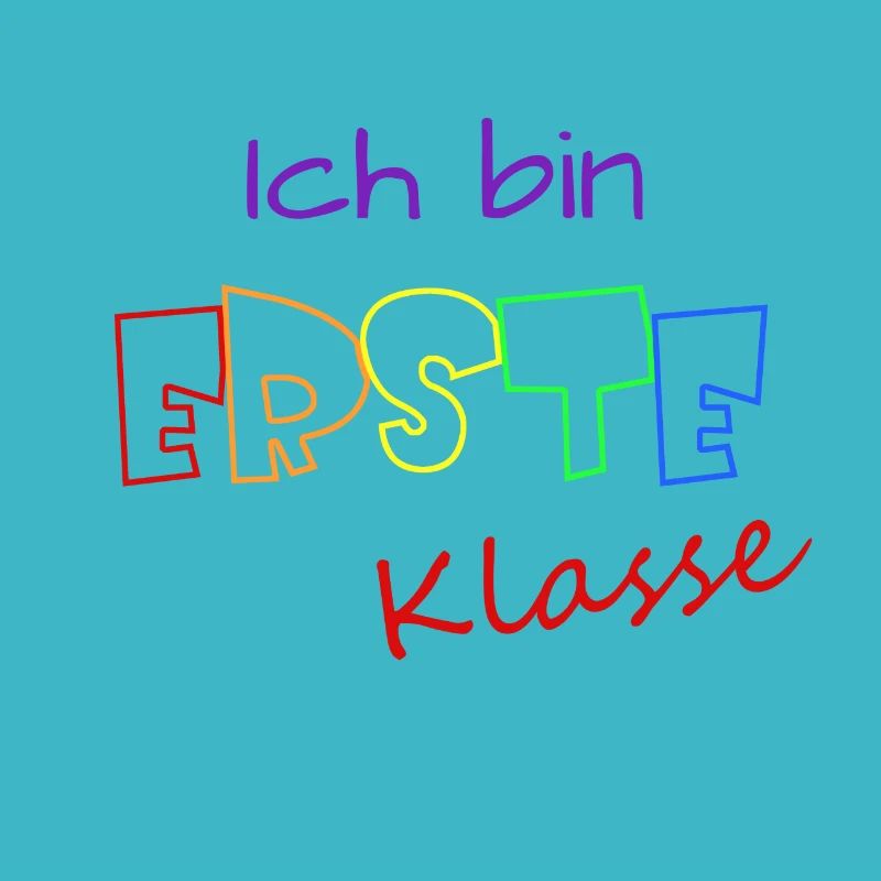 Ich bin Erste Klasse