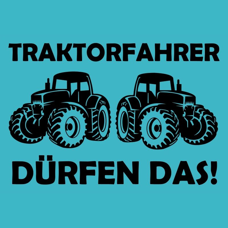 traktorfahrer duerfen das