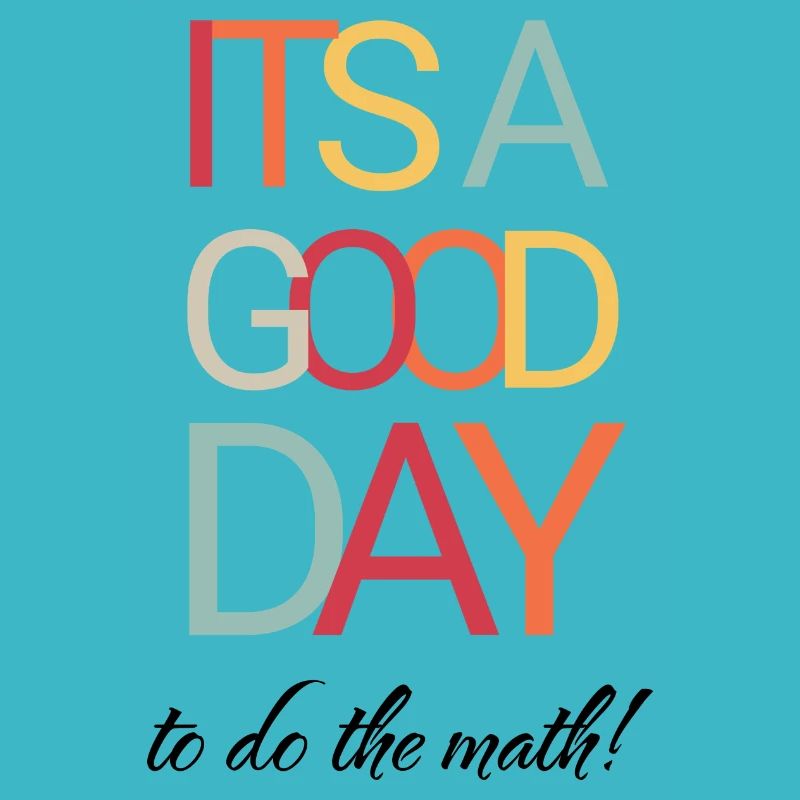 It's a Good Day To Do The Math - Teachers