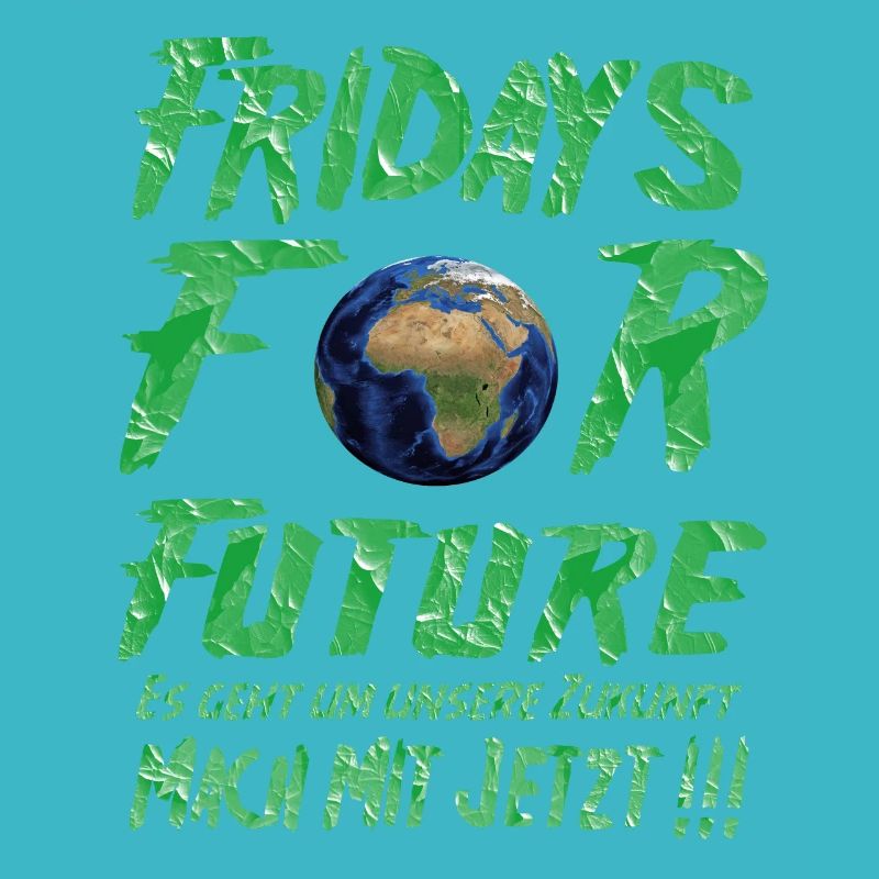 Fridays For Future demo t shirt there is only one