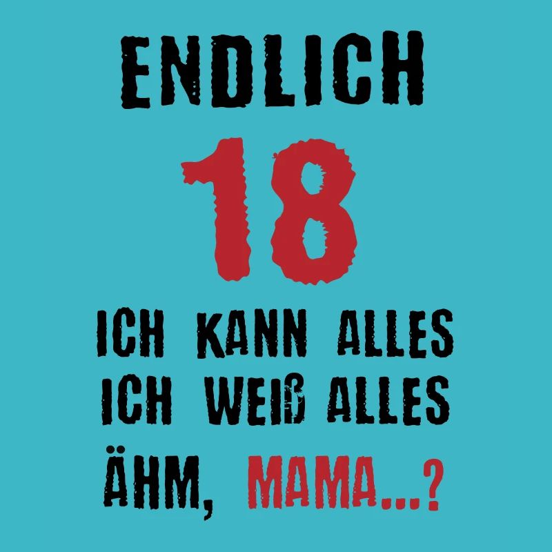 Endlich 18 Spruch 18. Geburtstag Mama Geschenk