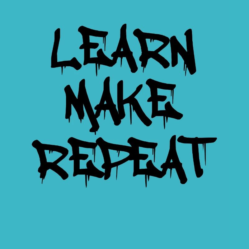 Learn Make Repeat