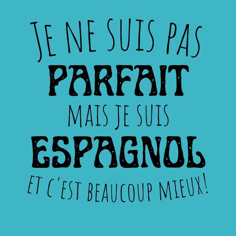 Design Espagnol Unique, pas parfait mais espagnol