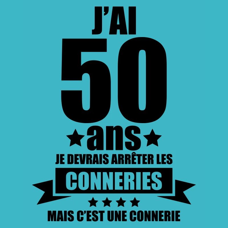 j'ai 50 ans je devrais arrêter les conneries