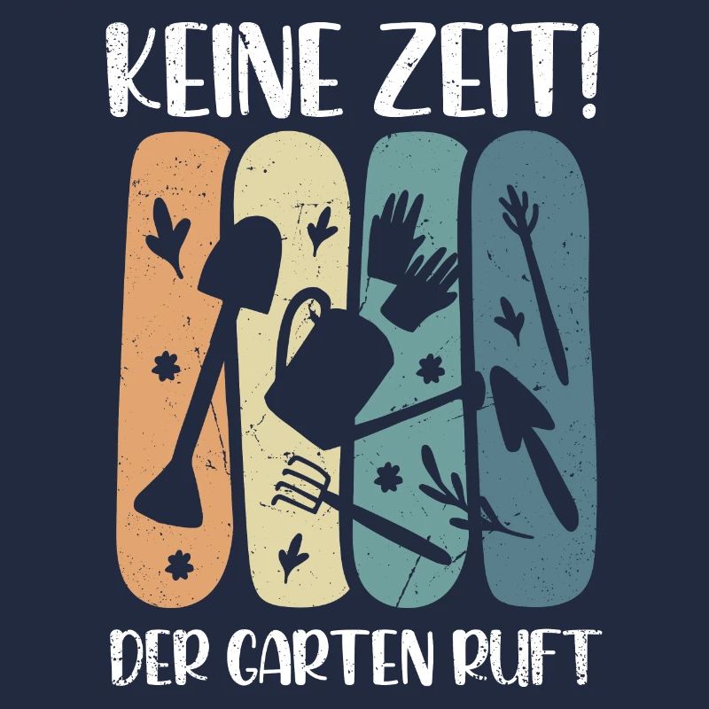 Keine Zeit Der Garten Ruft Gärtner Outfit