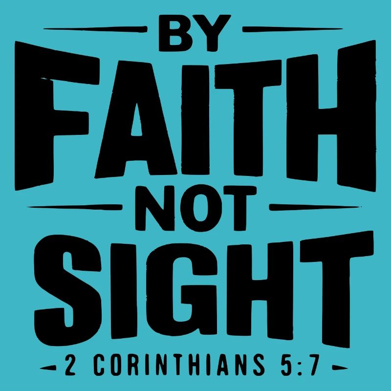 Par la foi, pas par la vue 2 Corinthiens 5 :7