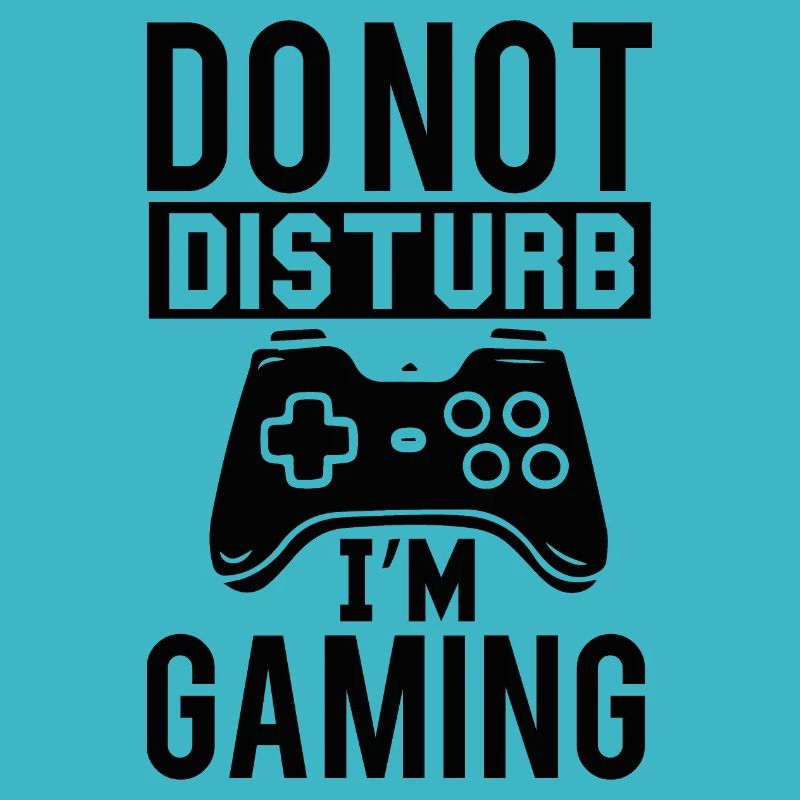 Do not disturb I'm gaming