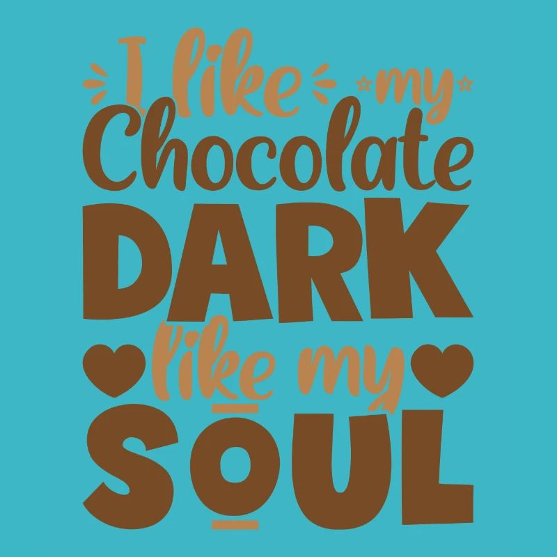 J’aime mon obscurité chocolat comme mon