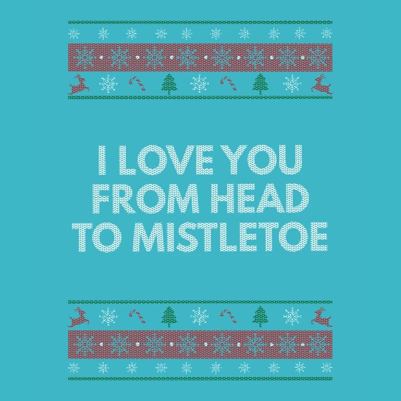 Ich liebe dich von Kopf zu Mistel -Weihnachts -Ehe