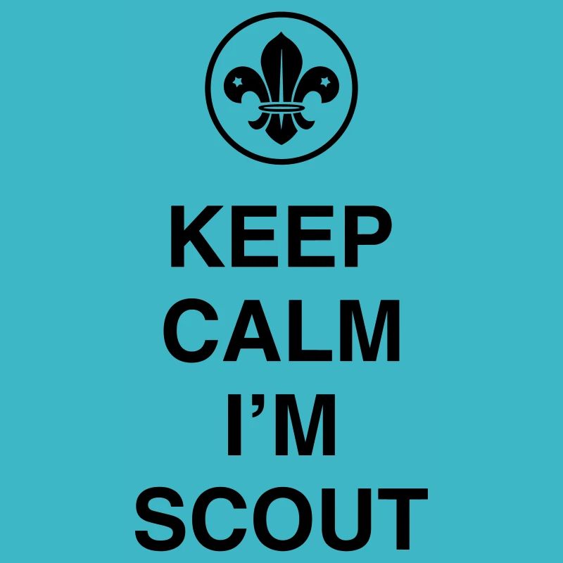 Keep Calm I'm Scout