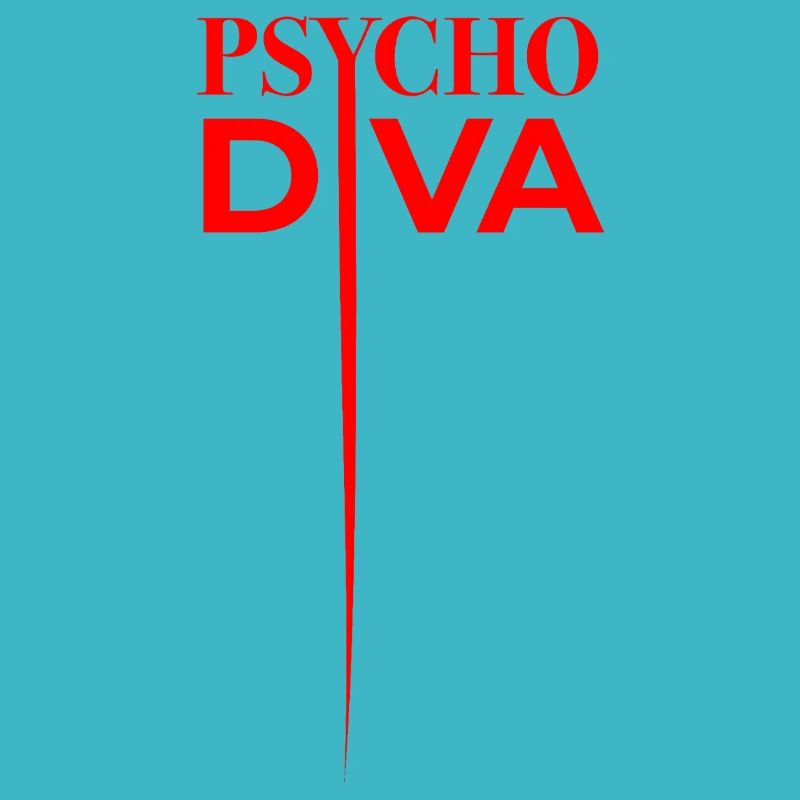 Psycho Diva – Sarkasmus-Spruch Rot