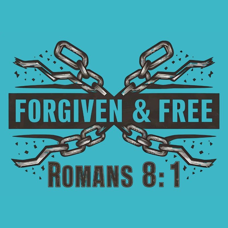 Forgiven and Free Romans 8:1 Broken Chains