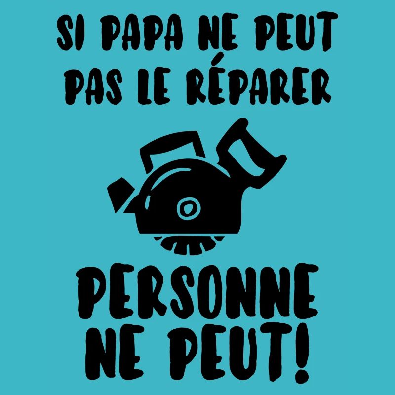 Papa bricoleur