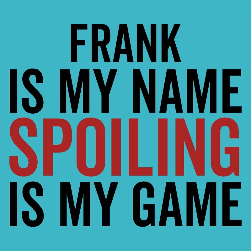 Frank est mon nom Spoiler est mon jeu