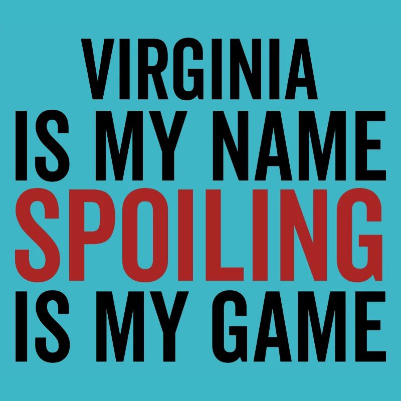 Virginia est mon nom Spoiling est mon jeu