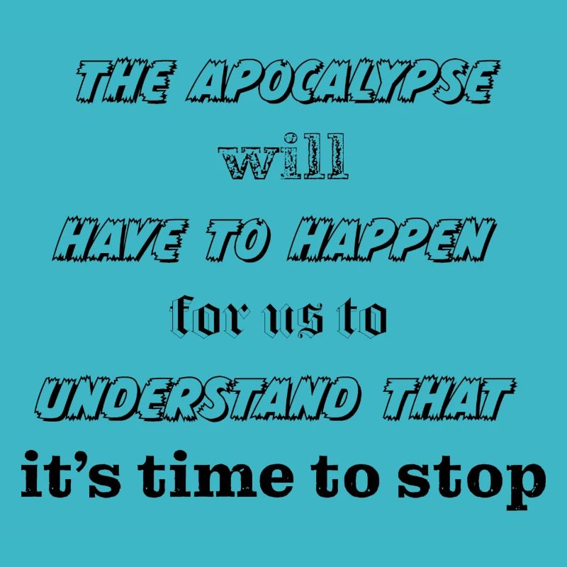 sauvons la planète avant l'apocalypse